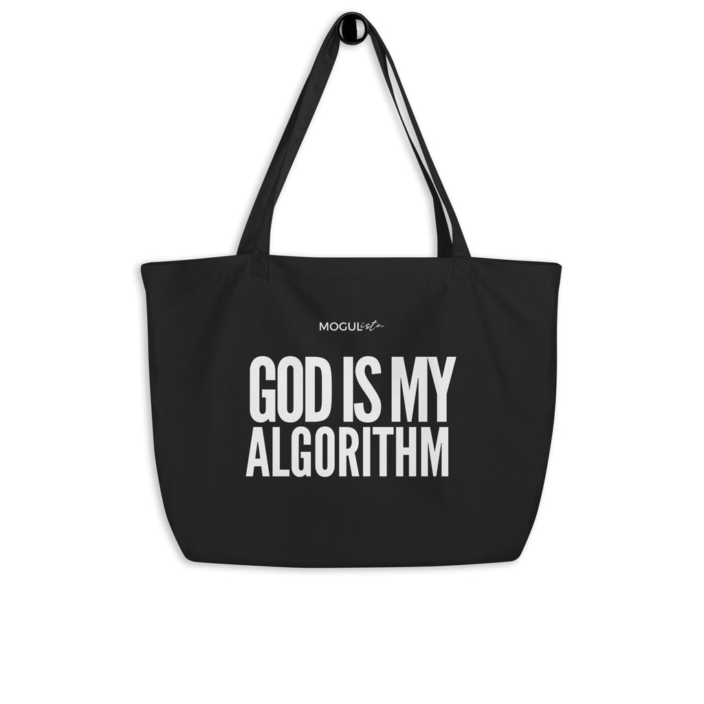 B&W MOGULista™ "God Is My Algorithm" Large Organic Tote bag