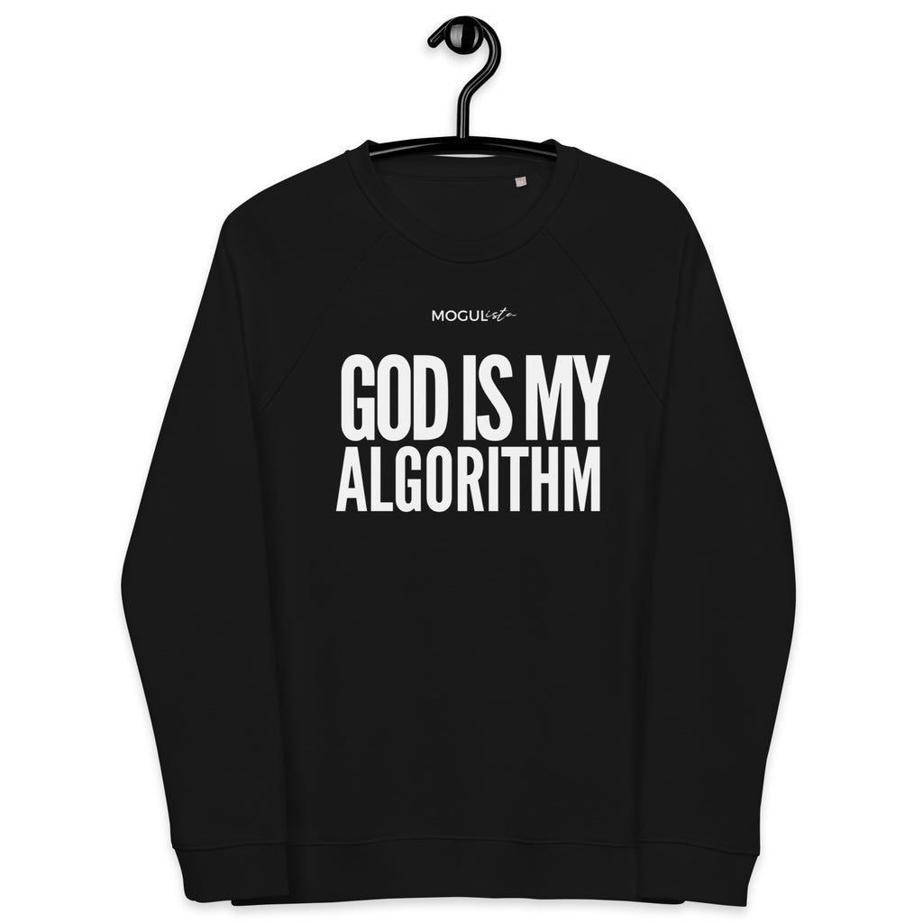 MOGULista™ "God Is My Algorithm" Unisex Organic Raglan Sweatshirt