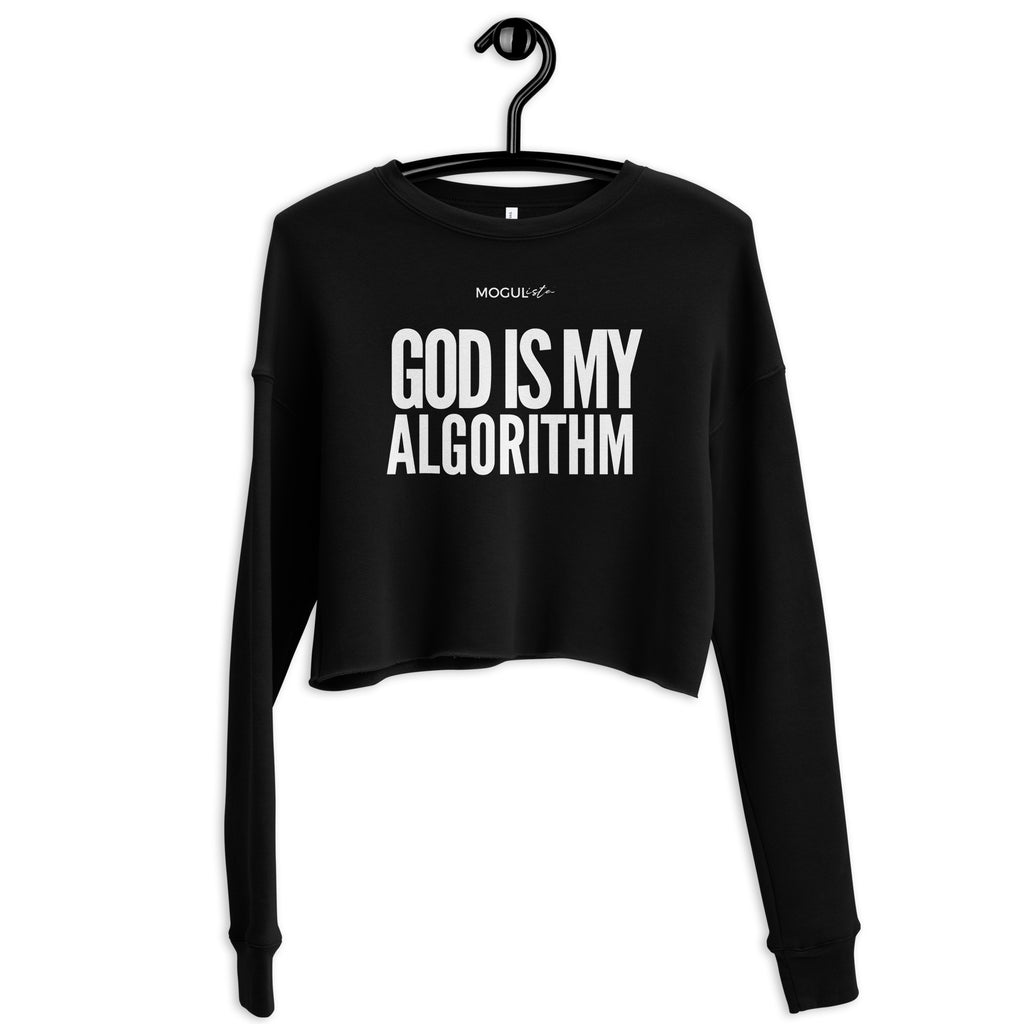 MOGULista™ "God is MY Algorithm" Crop Sweatshirt