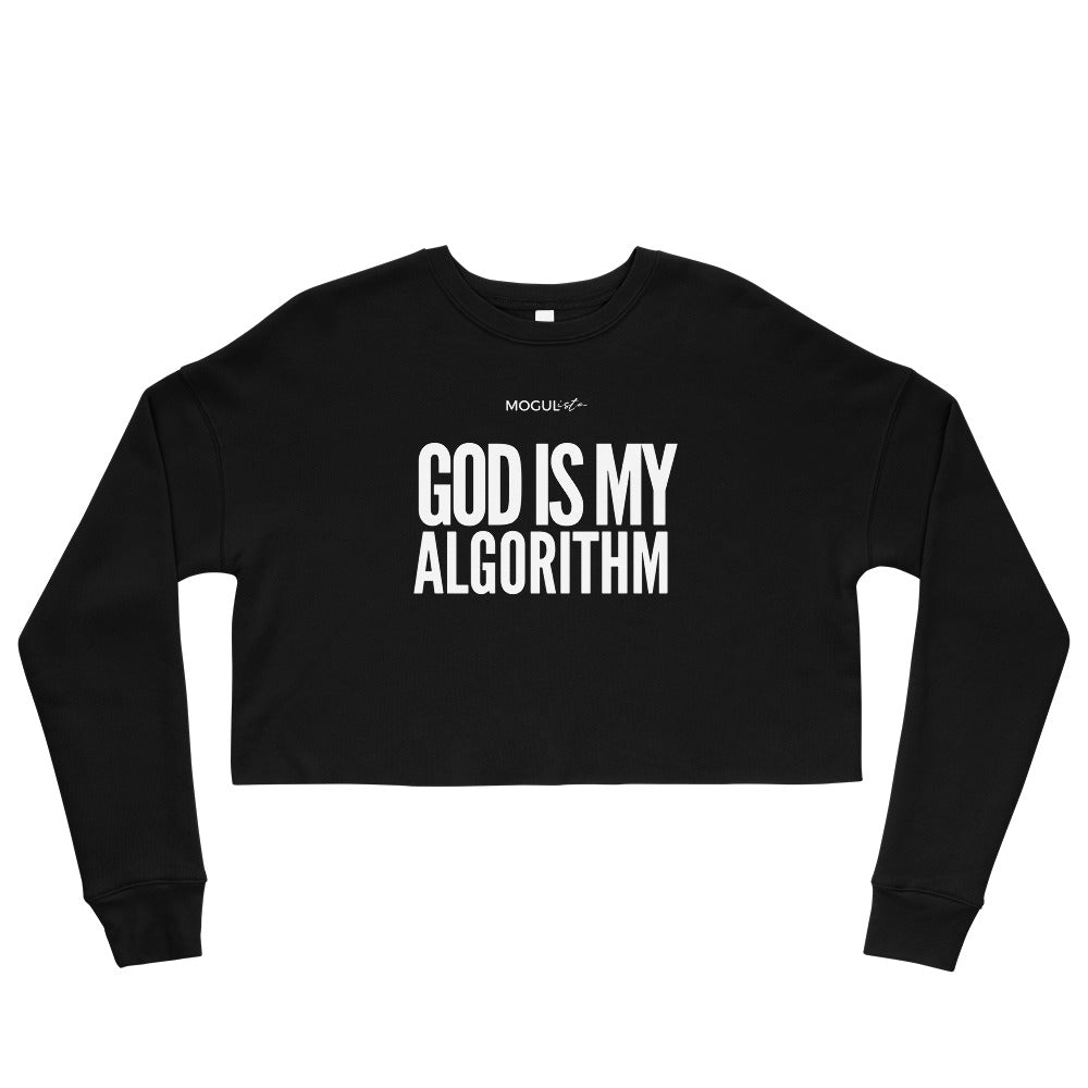 MOGULista™ "God is MY Algorithm" Crop Sweatshirt